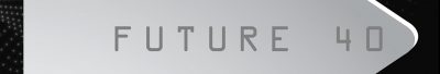 Future 40