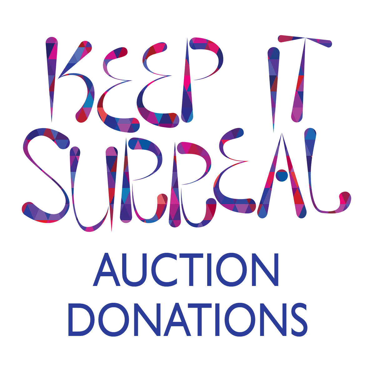 Keep It Surreal Auction Donations