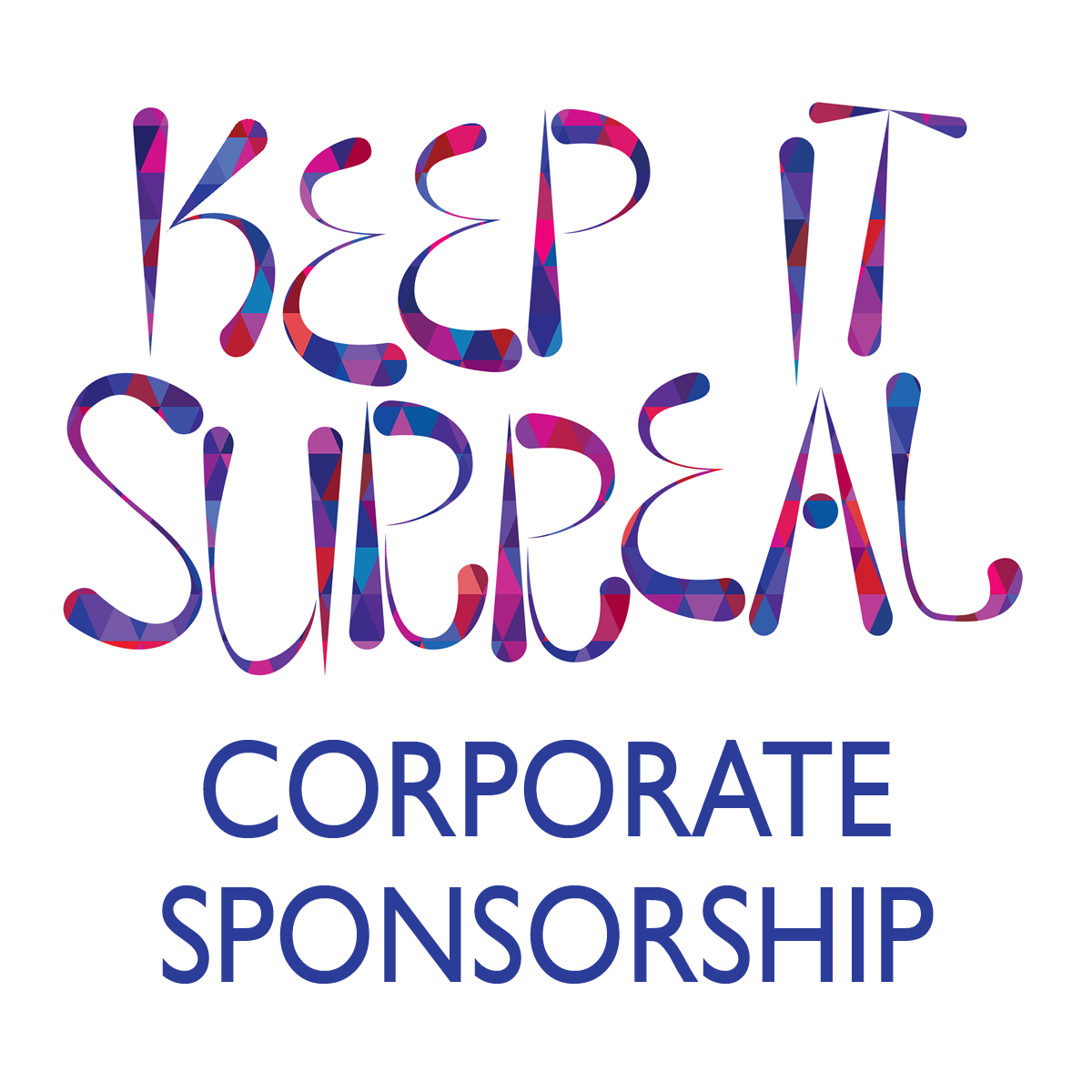 Keep It Surreal Corporate Sponsorship